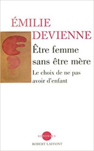 Etre femme sans être mère